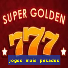 jogos mais pesados android 2024